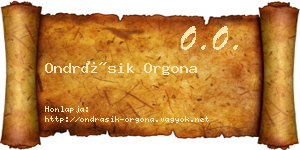 Ondrásik Orgona névjegykártya